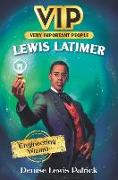 VIP: Lewis Latimer