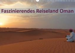 Faszinierendes Reiseland Oman (Wandkalender 2020 DIN A3 quer)
