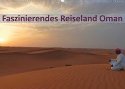 Faszinierendes Reiseland Oman (Wandkalender 2020 DIN A2 quer)
