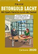 Betongold lacht - Cartoons (Wandkalender 2020 DIN A3 hoch)