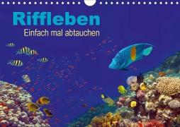 Riffleben - Einfach mal abtauchen (Wandkalender 2020 DIN A4 quer)