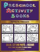 Printable Pre K Worksheets (Preschool Activity Books - Medium): 40 Black and White Kindergarten Activity Sheets Designed to Develop Visuo-Perceptual S