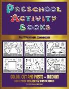 Pre K Printable Workbooks (Preschool Activity Books - Medium): 40 Black and White Kindergarten Activity Sheets Designed to Develop Visuo-Perceptual Sk