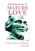 SHAKESPEARE & MATURE LOVE