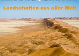 Landschaften aus aller Welt (Wandkalender 2020 DIN A2 quer)