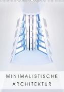 Minimalistische Architektur (Wandkalender 2020 DIN A2 hoch)