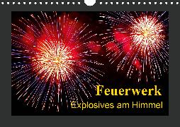 Feuerwerk - Explosives am Himmel (Wandkalender 2020 DIN A4 quer)