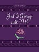 God Is Always with Me Ziparound Devotional: 365 Daily Devotional