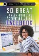 20 Great Career-Building Activities Using Facebook