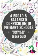 A Broad and Balanced Curriculum in Primary Schools