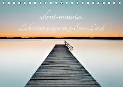 silent minutes - Lichtstimmungen im 5-Seen-Land (Tischkalender 2020 DIN A5 quer)