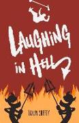 Laughing in Hell: Volume 1