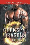 The Geeks and Dragons Trilogy [dark Obsession: Smoking Hot: Struck by Lightning] (Siren Publishing Classic Manlove)