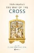 Mother Angelica's the Way of the Cross