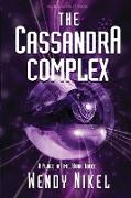 The Cassandra Complex