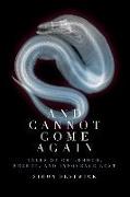 And Cannot Come Again: Tales of Childhood, Regret, and Innocence Lost