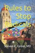 Rules to Stop Radicals: A Book of Essays on Political Corruption, Propaganda in the Media, and the Surveillance Economy