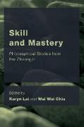 Skill and Mastery