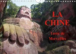 La Chine, Terre de merveilles (Calendrier mural 2020 DIN A4 horizontal)