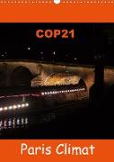COP21 Paris Climat (Calendrier mural 2020 DIN A3 vertical)
