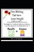 Stop Bitching - Eat Keto - Lose Weight: What Gets Measured Gets Managed! Log the Carbs! Journal Meals, Save Favorite Recipes & Strive for Progress Not