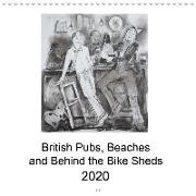 British Pubs, Beaches and Behind the Bike Sheds (Wall Calendar 2020 300 × 300 mm Square)