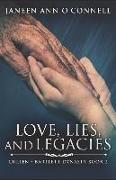 Love, Lies, and Legacies