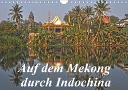 Auf dem Mekong durch Indochina (Wandkalender 2020 DIN A4 quer)