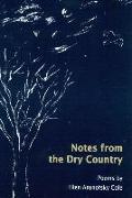 Notes from the Dry Country