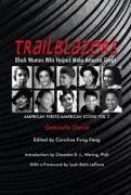 Trailblazers, Black Women Who Helped Make Americ - American Firsts/American Icons, Volume 2