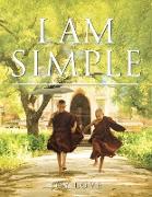 I Am Simple