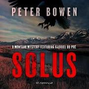 Solus: A Montana Mystery Featuring Gabriel Du Pré