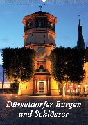 Düsseldorfer Burgen und Schlösser (Wandkalender 2020 DIN A2 hoch)