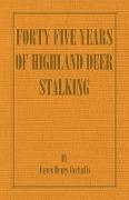 Forty Five Years of Highland Deer Stalking