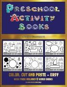Activity Worksheets (Preschool Activity Books - Easy): 40 Black and White Kindergarten Activity Sheets Designed to Develop Visuo-Perceptual Skills in