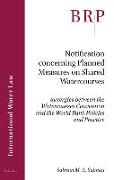 Notification Concerning Planned Measures on Shared Watercourses: Synergies Between the Watercourses Convention and the World Bank Policies and Practic