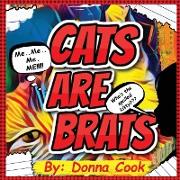 Cats Are Brats