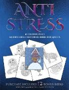 Mindfulness Colouring Books for Adults (Anti Stress: This Book Has 36 Coloring Sheets That Can Be Used to Color In, Frame, And/Or Meditate Over: This