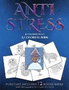 A Coloring Book (Anti Stress): This Book Has 36 Coloring Sheets That Can Be Used to Color In, Frame, And/Or Meditate Over: This Book Can Be Photocopi