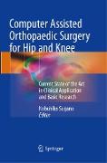 Computer Assisted Orthopaedic Surgery for Hip and Knee