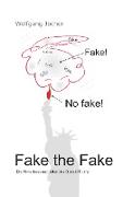 Fake the Fake