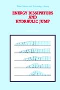 Energy Dissipators and Hydraulic Jump