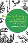 Bionanotechnology to Save the Environment