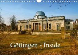 Göttingen - Inside (Wandkalender 2020 DIN A4 quer)