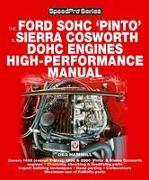 How to Power Tune Ford SOHC 'Pinto' and Sierra Cosworth DOHC Engines