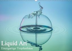 Liquid Art, Einzigartige Tropfenfotos (Wandkalender 2020 DIN A2 quer)