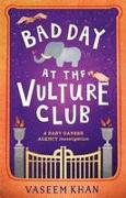 Bad Day at the Vulture Club