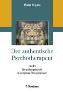 Der authentische Psychotherapeut - Band II