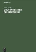 Grundriss der Funktechnik