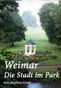Weimar - Die Stadt im Park (Wandkalender 2020 DIN A2 hoch)